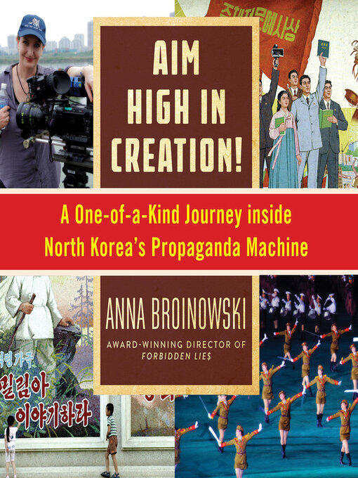 Title details for Aim High in Creation! by Anna Broinowski - Available